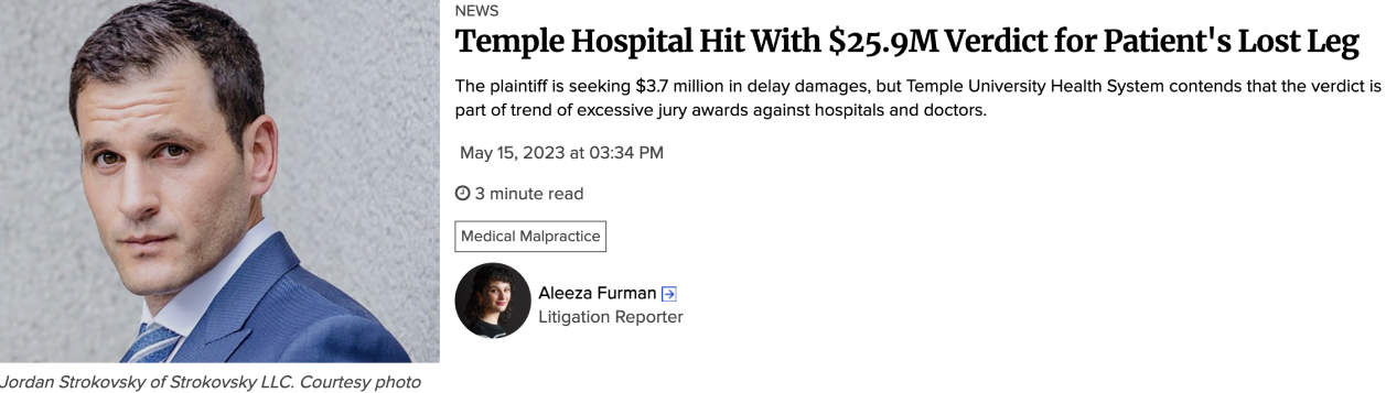 Temmple Hospital Hit With $25.9M Verdict for Patient's Lost Leg